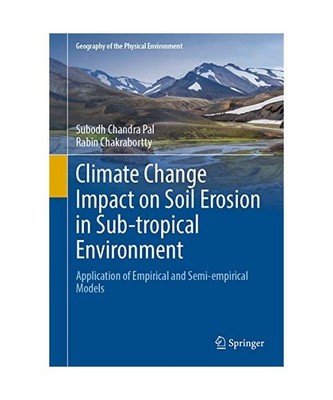 Climate Change Impact on Soil Erosion in Sub-tropical Environment: Application o