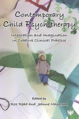 CONTEMPORARY CHILD PSYCHOTHERAPY by Roz Read Paperback Self Help Business