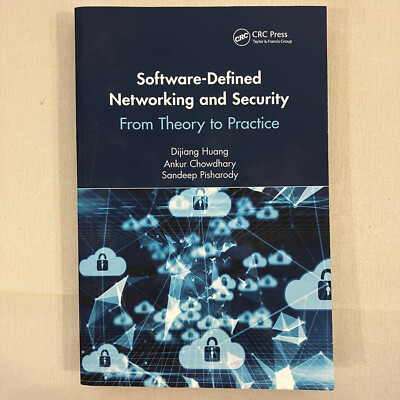 Software Defined Networking and Security from Theory to Practice CRC 2020 TPB