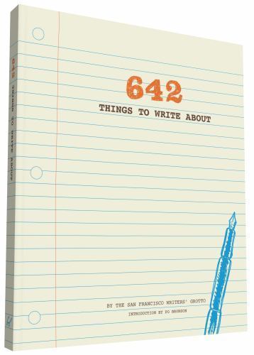 642 Creative Writing Prompts Journal by San Francisco Writers' Grotto – Guided Inspiration for Writers