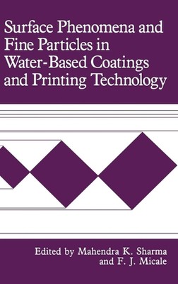 Surface Phenomena and Fine Particles in Water-Based Coatings and Printing Techno