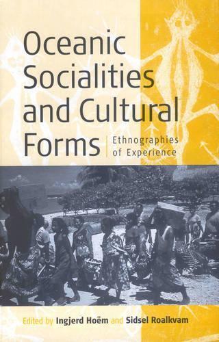 Ingjerd Hoëm Oceanic Socialities And Cultural Forms (gebundene