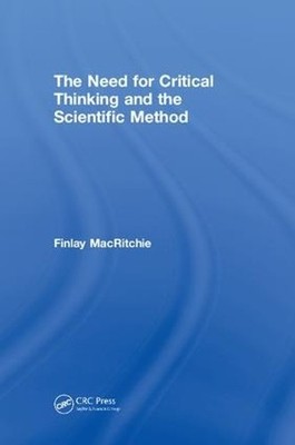 Die Notwendigkeit kritischen Denkens und die wissenschaftliche Methode - 9780815368151