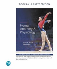 Human Anatomy and Physiology, Books a la Carte Edition Ringbound