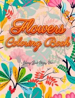 Coloring Book Happy Hour | Flowers Coloring Book | Taschenbuch | Englisch (2021)
