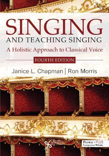 Janice L. Chapman Ron Morris Singing and Teaching Singing (Tascabile)