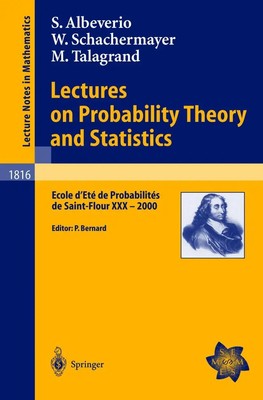 Lectures on Probability Theory and Statistics Sergio Albeverio (u. a.) Buch 2003