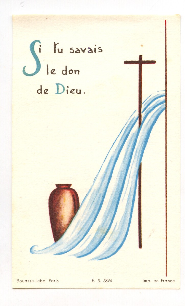 Ancienne Image religieuse pieuse Si tu savais le don de Dieu 1962 | eBay, image size:725x1200