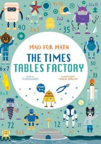 Tecnoscienza The Times Table Factory (Tascabile) Mad for Math