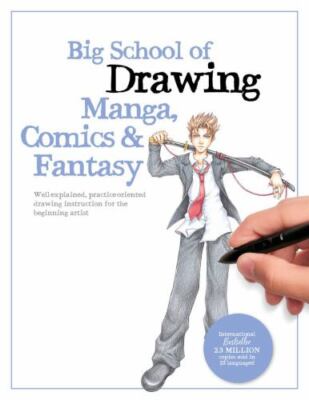 Big School of Drawing Manga, Comics & Fantasy Format: Paperback