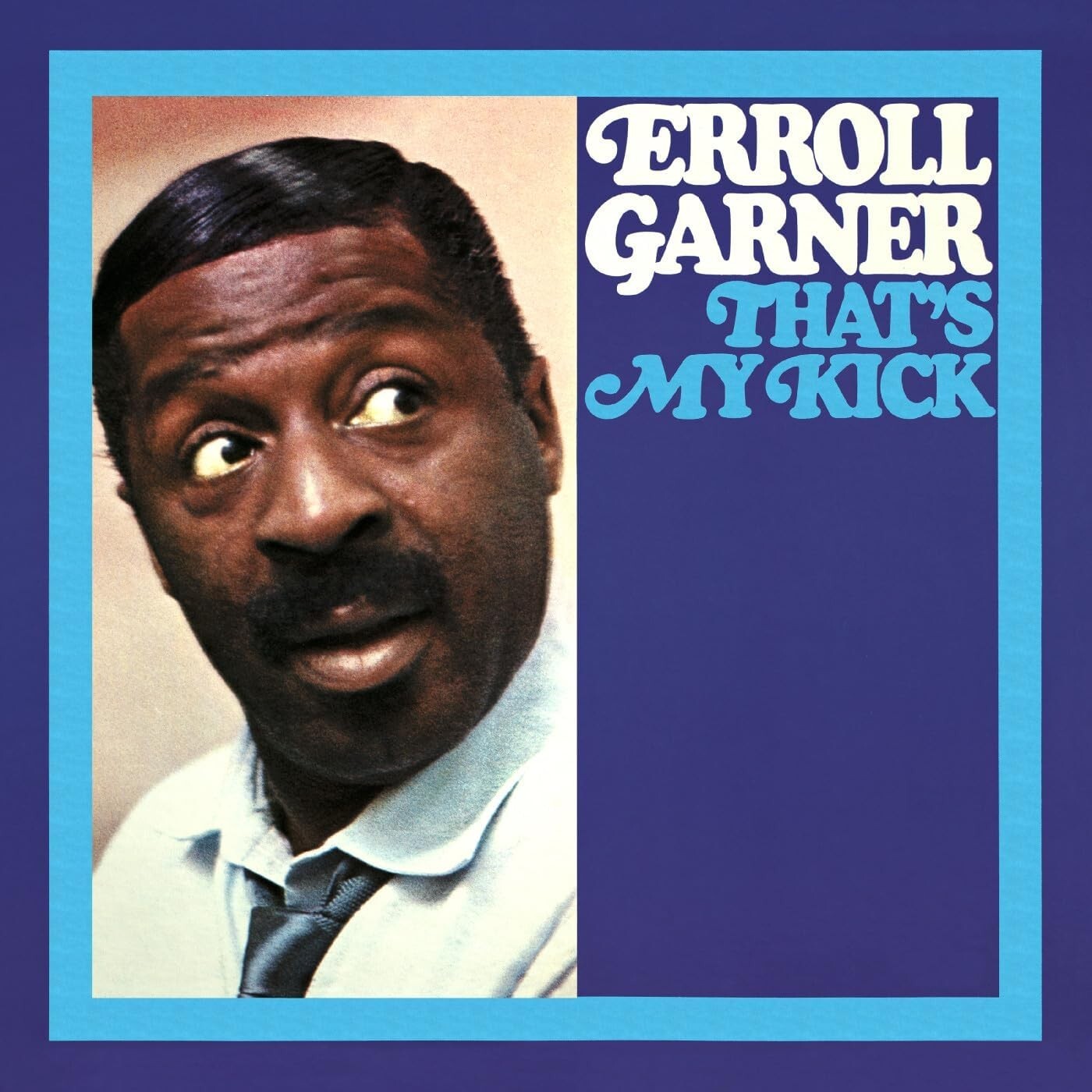 Erroll Garner - That's My Kick [Remastered] (2020)  CD  NEW/SEALED  SPEEDYPOST
