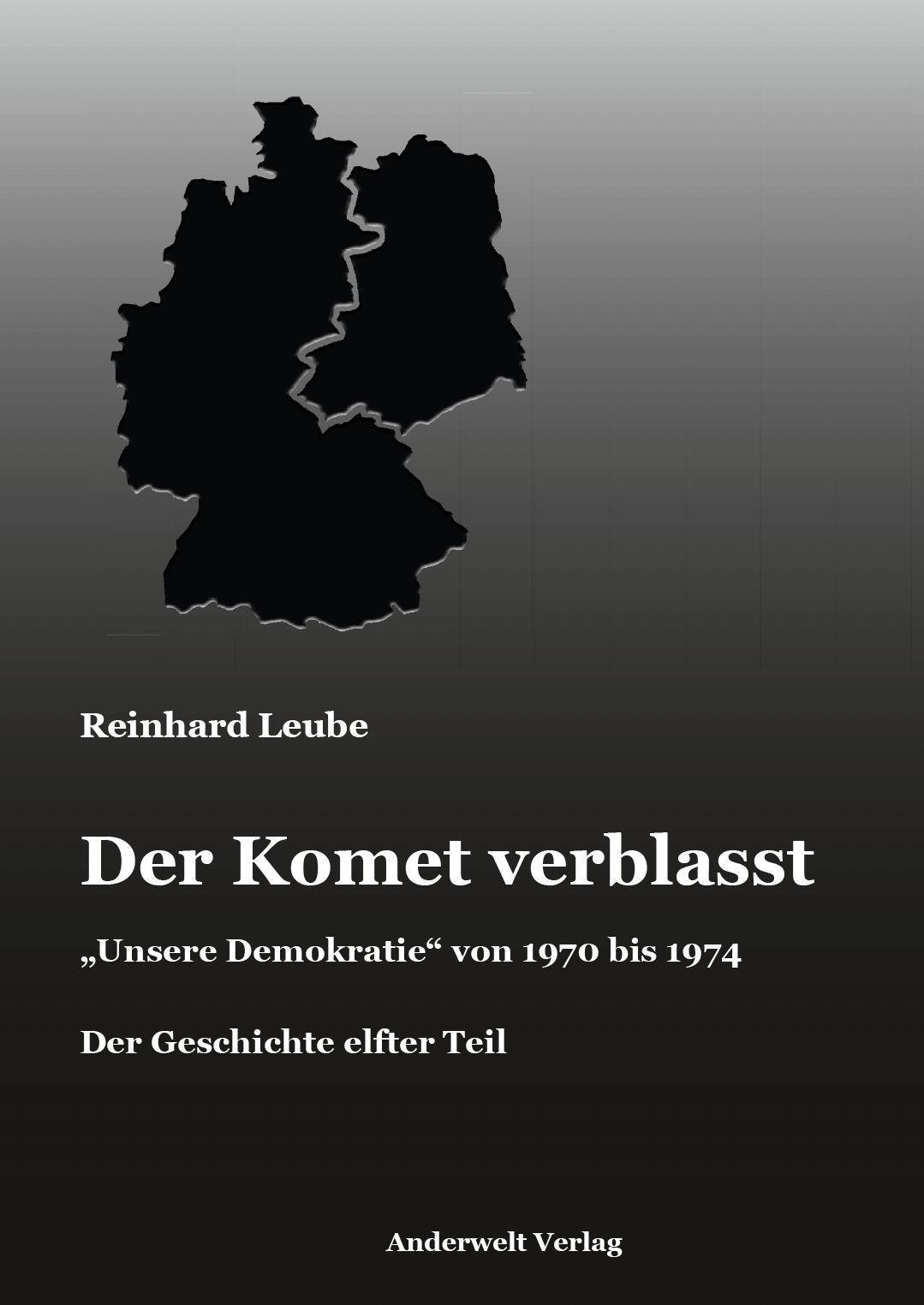 Der Komet verblasst Reinhard Leube