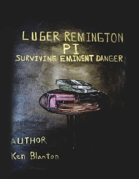 Ken Blanton | Luger Remington P. I. | Taschenbuch | Englisch (2019)-image