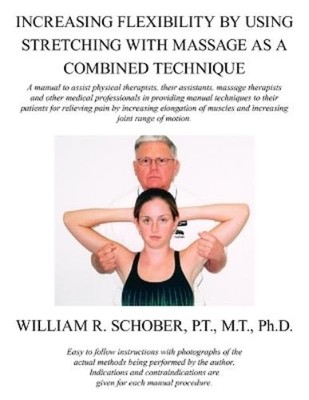 William, R. Sch Increasing Flexibility By Using Stretchi (Paperback) (UK IMPORT)