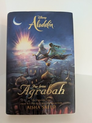 Disney Aladdin Far From Agrabah Aisha Saeed 2019 First Edition HC w/DJ