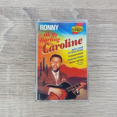 Oh My Darling Caroline von Ronny MC Kassette in Hülle