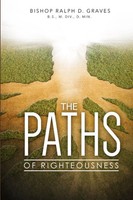 Ralph Graves | The Paths Of Righteousness | Taschenbuch | Englisch (2012)