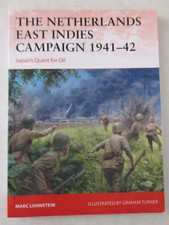 Netherlands East Indies Campaign 1941-42 : Japan's Quest for Oil - Campaign 364