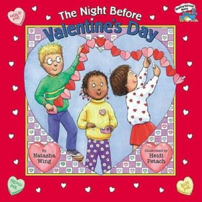 The Night Before Valentine's Day (Turtleback School & Library Binding Edi - GOOD