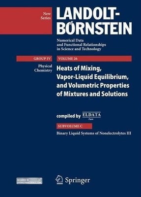 Binary Liquid Systems of Nonelectrolytes III - 9783642228513