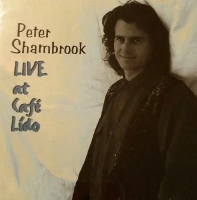 CD Peter Shambrook LIVE at Cafe Lido NEW OVP Frontline Records
