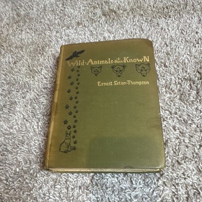 Ernest Seton-Thompson Wild Animals I Have Known Illustrated Hardcover 1900