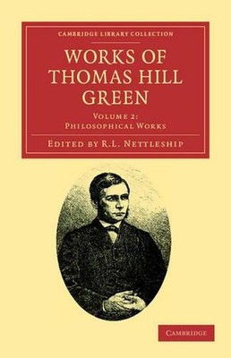 Works of Thomas Hill Green by Thomas Hill Green (English) Paperback Book