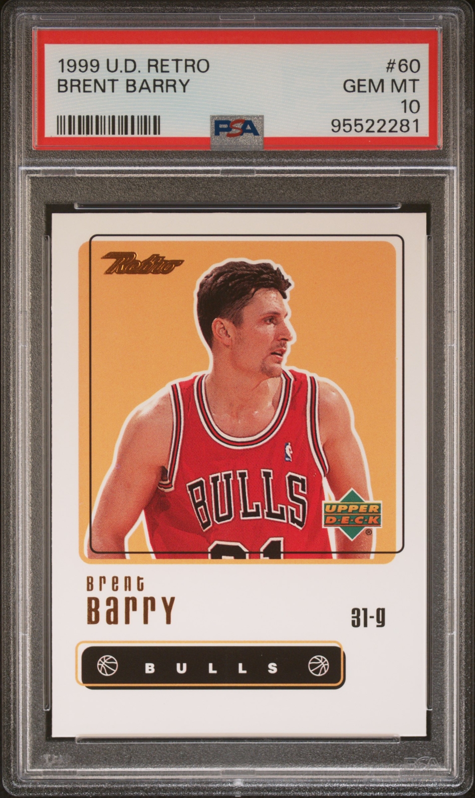 1999 UPPER DECK RETRO #60 BRENT BARRY PSA 10