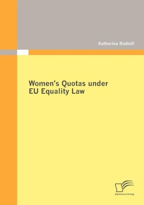 Radloff - Women's Quotas under EU Equality Law - New paperback or soft - X555z