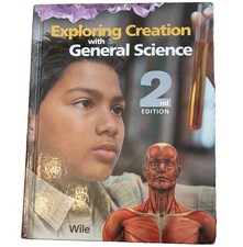 Exploring Creation with General Science 2nd E...