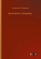 Frederick W. Hamilton | Books Before Typography | Taschenbuch | Englisch (2020)