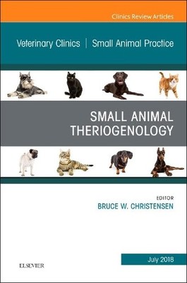 Theriogenology, An Issue of Veterinary Clinics of North Ameri... - 9780323610841
