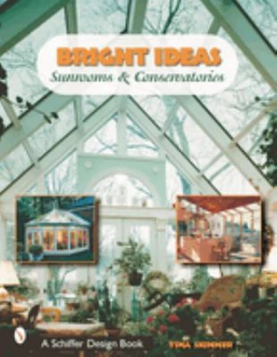 Bright Ideas : Sunrooms and Conservatories Paperback Tina Skinner