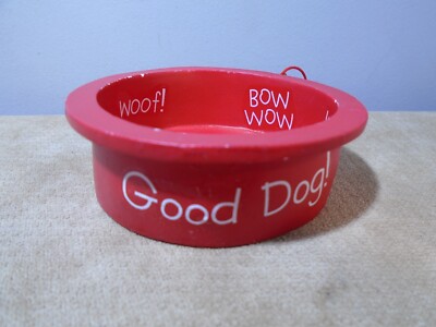 RED CERAMIC 3  X 1  GOOD DOG BOWL BOW WOW WOOF ORNAMENT UNBRANDED (CB4934)