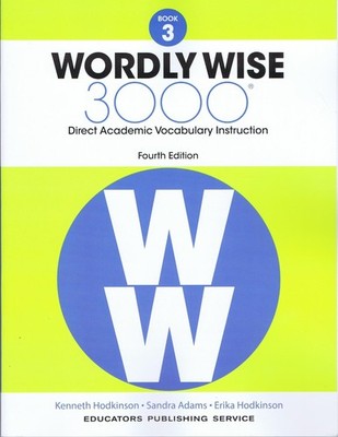 Wordly Wise, Book 3: 3000 Direct Academic Vocabulary Instruction