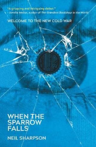 Нил Шарпсон Когда упадет воробей (в мягкой обложке) (ИМПОРТ из Великобритании)