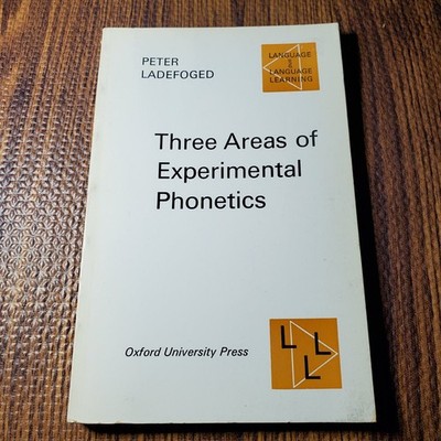 Three Areas of Experimental Phonetics Peter Ladefoged 1967 Paperback Book Oxford