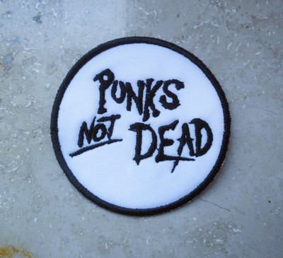 PUNKS NOT DEAD -- PATCH / AUFNÄHER -- PUNK