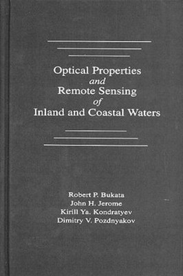 Optical Properties and Remote Sensing of Inland and Coastal Waters by Robert P.