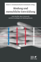 Klaus E Grossmann Bindung Und Menschliche Entwicklung