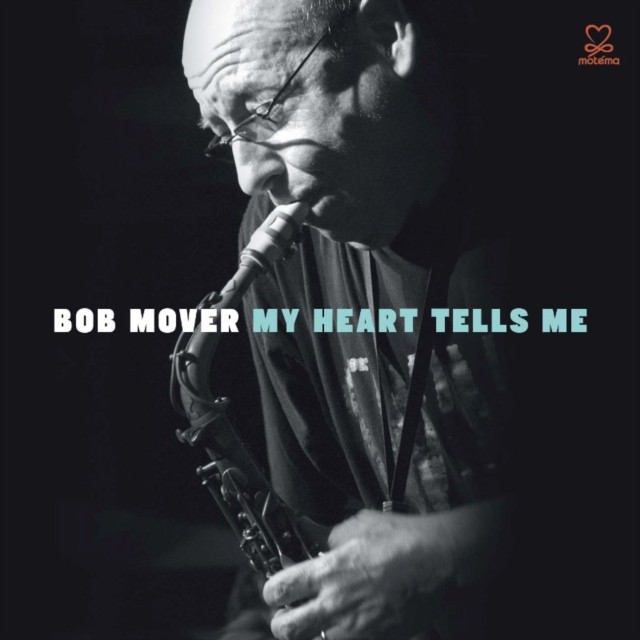 Mover Bob - My Heart Tells Me