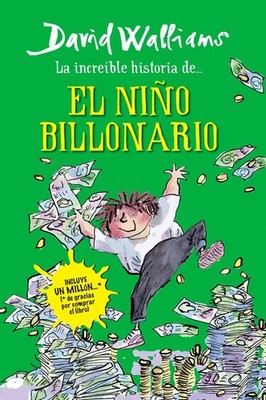 Increíble historia de... El niño billonario / Billionaire Boy (Spanish Edi...