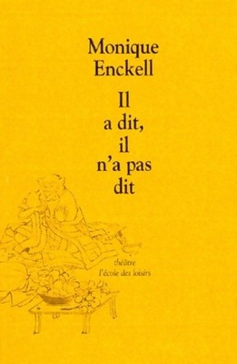 Er sagte er sagte nicht - Monique Enckell - V669684
