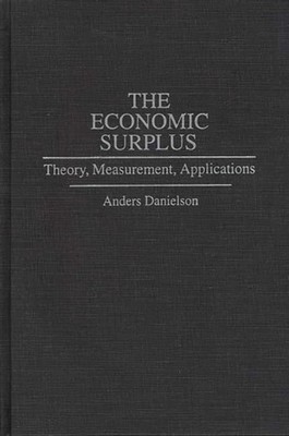 Danielson - Economic Surplus  Theory Measurement Applications - hard - X555z