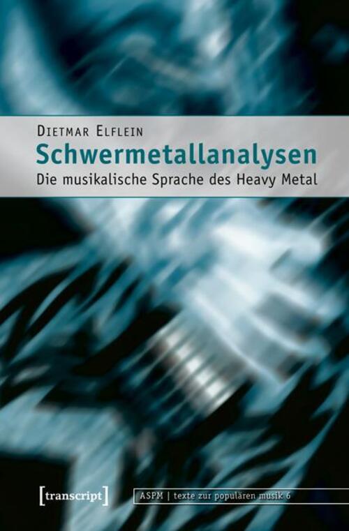 Schwermetallanalysen Die Musikalische Sprache Des Heavy Metal Dietmar