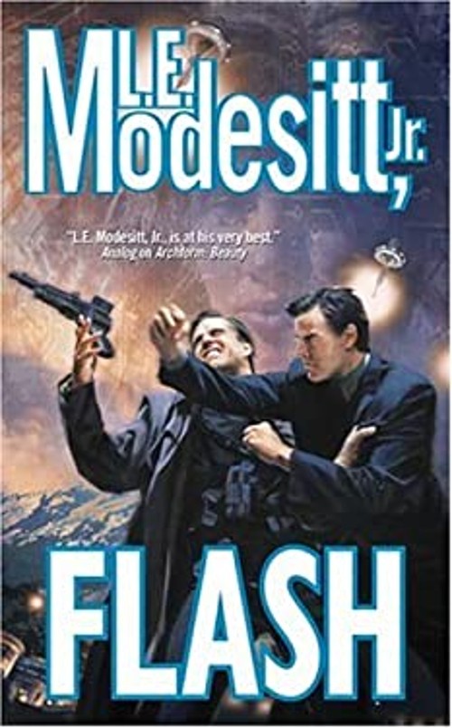 Flash Mass Market Paperbound L. E., Jr. ModesittFree US Delivery | ISBN:0765349922