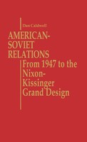 Dan Caldwell | American-Soviet Relations | Buch | Englisch (1981) | Gebunden