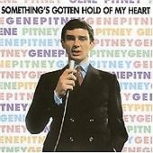 Gene Pitney - Something's Gotten Hold of My Heart (2003) Music CD