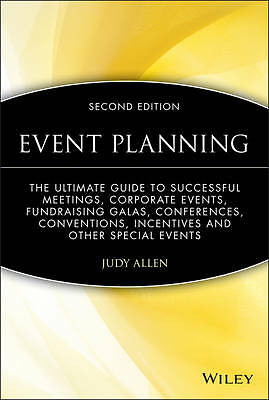 Event Planning: The Ultimate Guide To Successful Meetings, Corporate Events,...