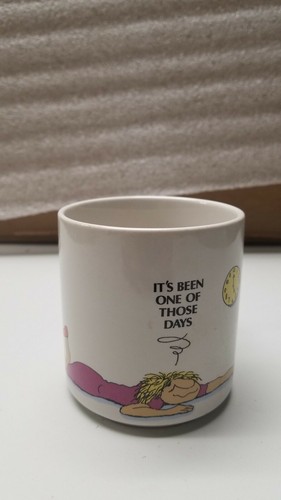 It's Been One Of Those Days Coffee Mug